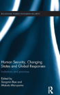 Human Security, Changing States And Global Responses - Preview