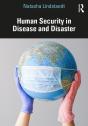 Human Security In Disease And Disaster - Preview