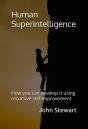 Human Superintelligence - Preview