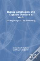 Human Sustainability And Cognitive Overload At Work