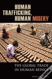 Human Trafficking, Human Misery