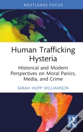 Human Trafficking Hysteria