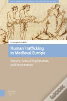 Human Trafficking In Medieval Europe