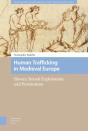 Human Trafficking In Medieval Europe - Preview