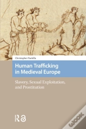 Human Trafficking In Medieval Europe