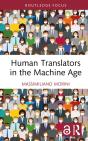 Human Translators In The Machine Age - Preview
