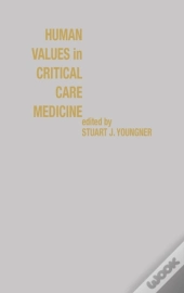 Human Values In Critical Medicine