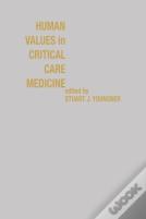 Human Values In Critical Medicine