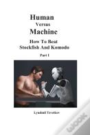 Human Versus Machine