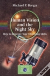 Human Vision And The Night Sky