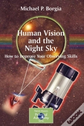 Human Vision And The Night Sky