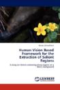 Human Vision Based Framework For The Extraction Of Salient Regions - Preview