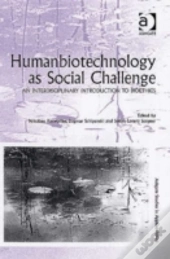 Humanbiotechnology As Social Challenge