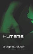 Human(E)