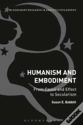 Humanism And Embodiment