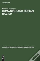 Humanism And Human Racism