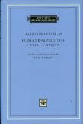 Humanism And The Latin Classics