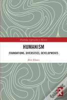 Humanism: Foundations, Diversities, Developments
