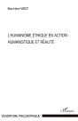 Humanisme Éthique En Action : Humanistique Et Réalité - Preview