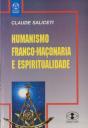 Humanismo, Franco-Maçonaria e Espiritualidade - Preview