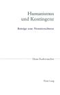 Humanismus Und Kontingenz - Preview