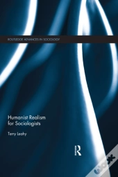 Humanist Realism For Sociologists