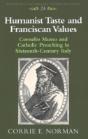 Humanist Taste And Franciscan Values - Preview