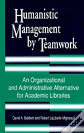 Humanistic Management By Teamwork