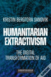 Humanitarian Extractivism