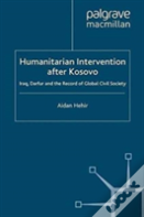 Humanitarian Intervention After Kosovo