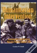 Humanitarian Intervention Assisting The Iraqi Kurds In Operation Provide Comfort, 1991