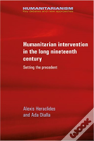 Humanitarian Intervention In The Long Nineteenth Century