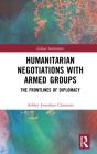 Humanitarian Negotiations With Armed Groups - Preview