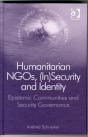 Humanitarian Ngos, (In)Security And Identity - Preview
