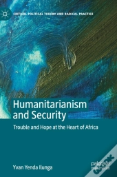 Humanitarianism And Security