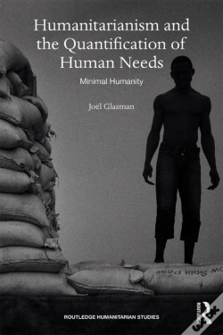 Capa do artigo Humanitarianism And The Quantification Of Human Needs