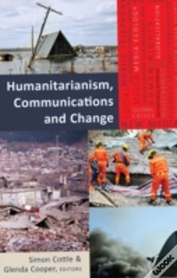 Capa do artigo Humanitarianism, Communications And Change