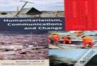 Humanitarianism, Communications And Change
