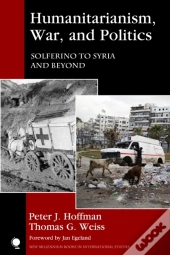 Humanitarianism, War, And Politics