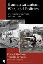 Humanitarianism, War, And Politics - Preview