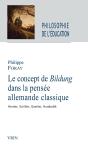 Humanité Et Formation : Le Concept De Bildung Dans La Pensée Classique, Herder, Schiller, Goethe, Humboldt - Preview