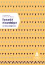 Humanité Et Numérique : Les Liaisons Dangereuses - Preview