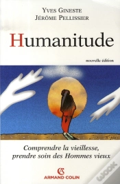 Capa do artigo Humanitude ; Comprendre La Vieillesse, Prendre Soin Des Hommes Vieux
