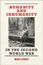 Humanity And Inhumanity In The Second World War - Preview