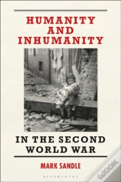 Capa do artigo Humanity And Inhumanity In The Second World War