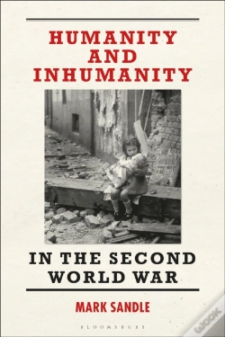 Capa do artigo Humanity And Inhumanity In The Second World War