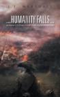 Humanity Falls: Humanity'S Final Fight For Freedom Begins - Preview
