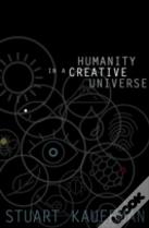 Humanity In A Creative Universe