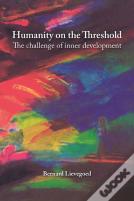 Humanity On The Threshold