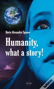 Capa do artigo Humanity, What A Story!